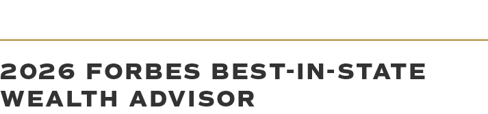 2026 FORBES BEST-in-state wealth advisor